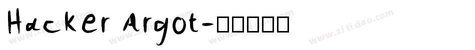 Hacker Argot字体转换